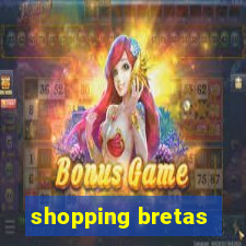 shopping bretas